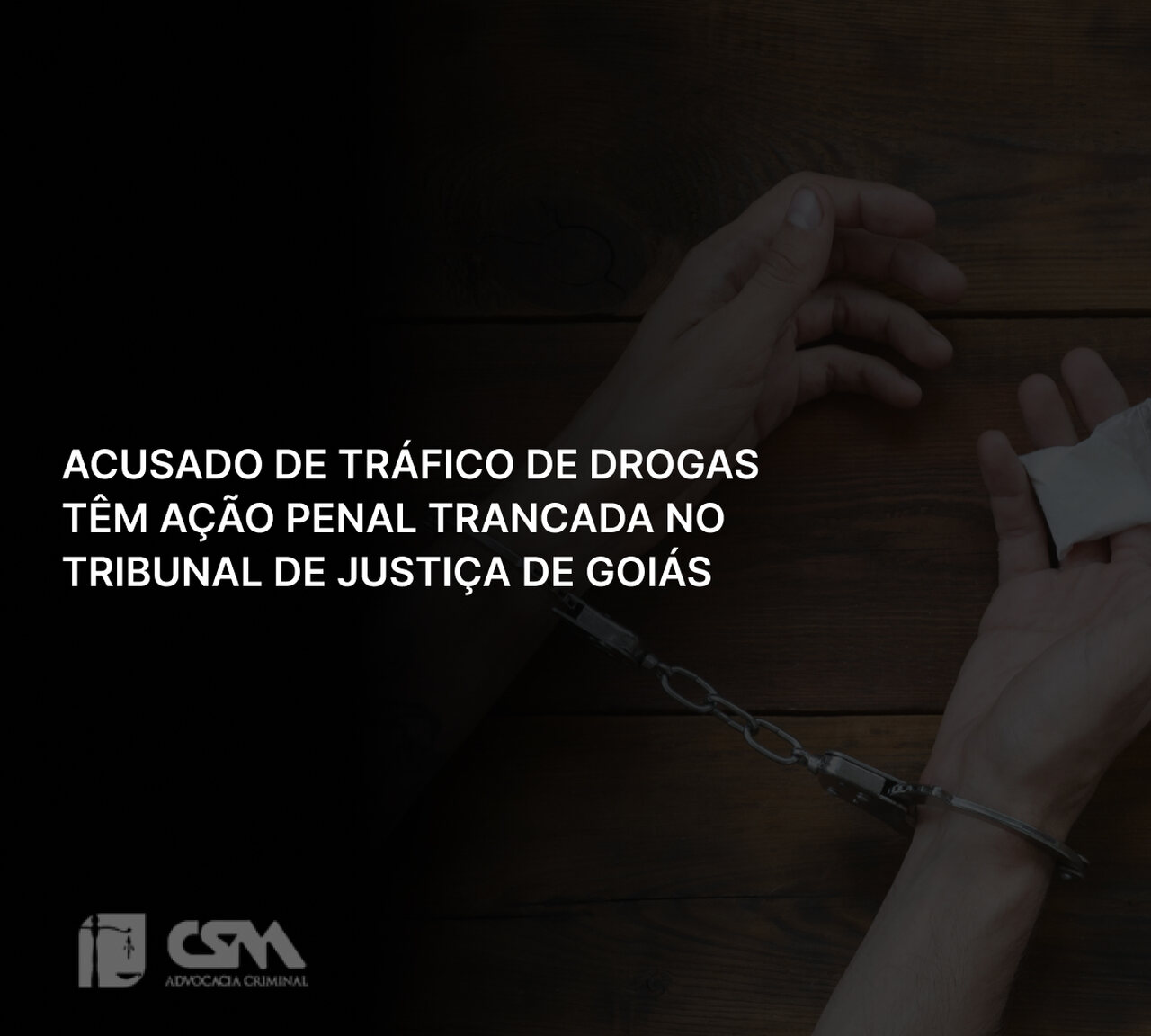 Advogado Criminal em Goiânia - Atendimento 24 horas