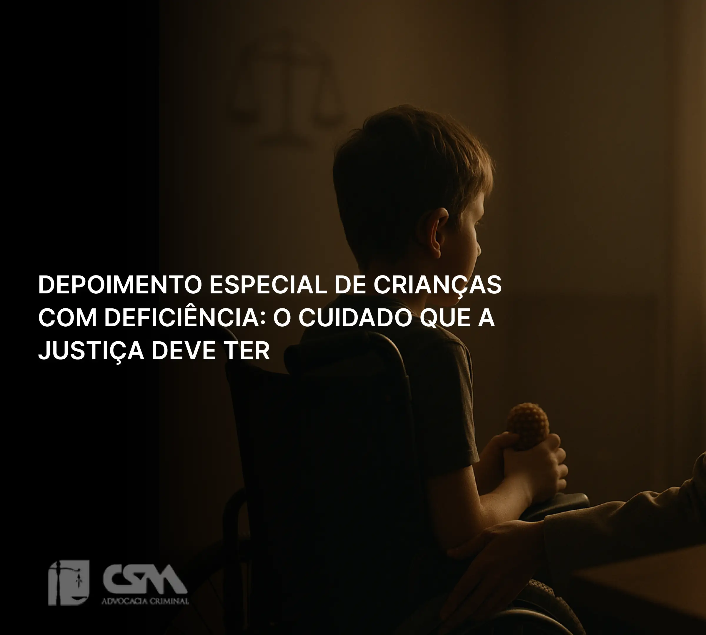 depoimento_especial_de_crian_as_com_defici_ncia_o_cuidado_que_a_justi_a_deve_ter